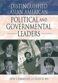 bokomslag Distinguished Asian American Political and Governmental Leaders