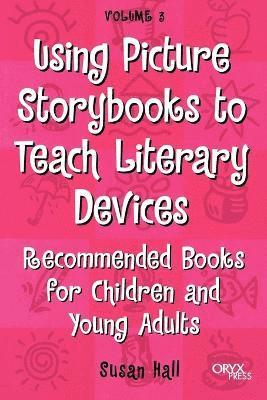 Susan Hall - Using Picture Storybooks to Teach Literary Devices, Häftad