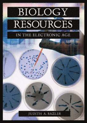 Biology Resources in the Electronic Age 1