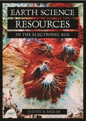 Earth Science Resources in the Electronic Age 1