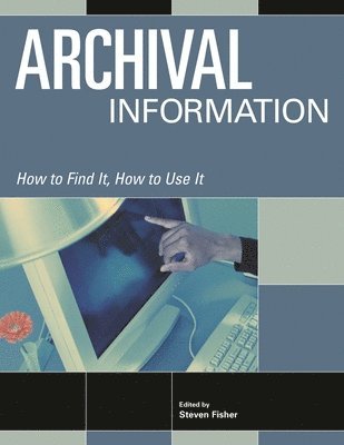 Steven Fisher - Archival Information, Inbunden