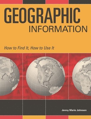Jenny Marie Johnson - Geographic Information, Inbunden