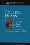 Mimi Wolverton, Walter H. Gmelch - College Deans : Leading from Within, Inbunden