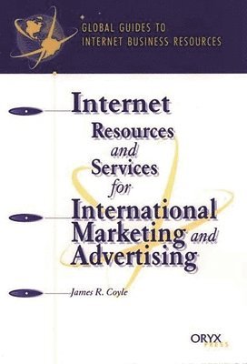 bokomslag Internet Resources and Services for International Marketing and Advertising