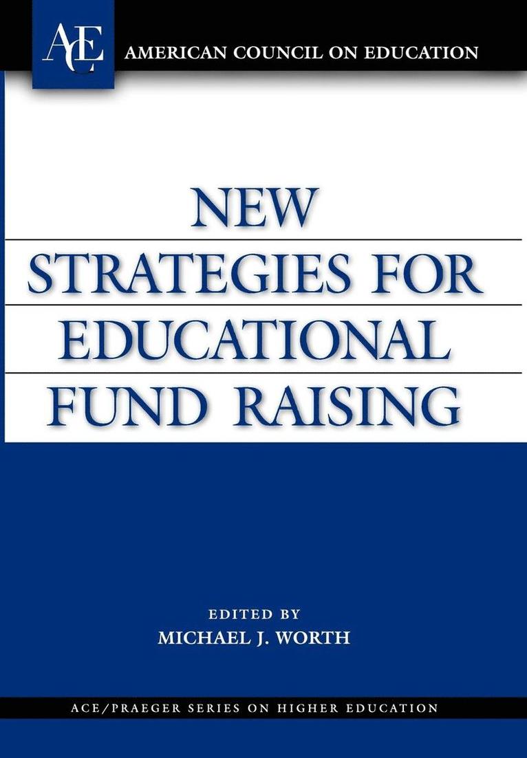 New Strategies for Educational Fund Raising 1