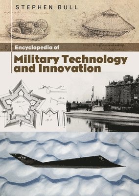 bokomslag Encyclopedia of Military Technology and Innovation