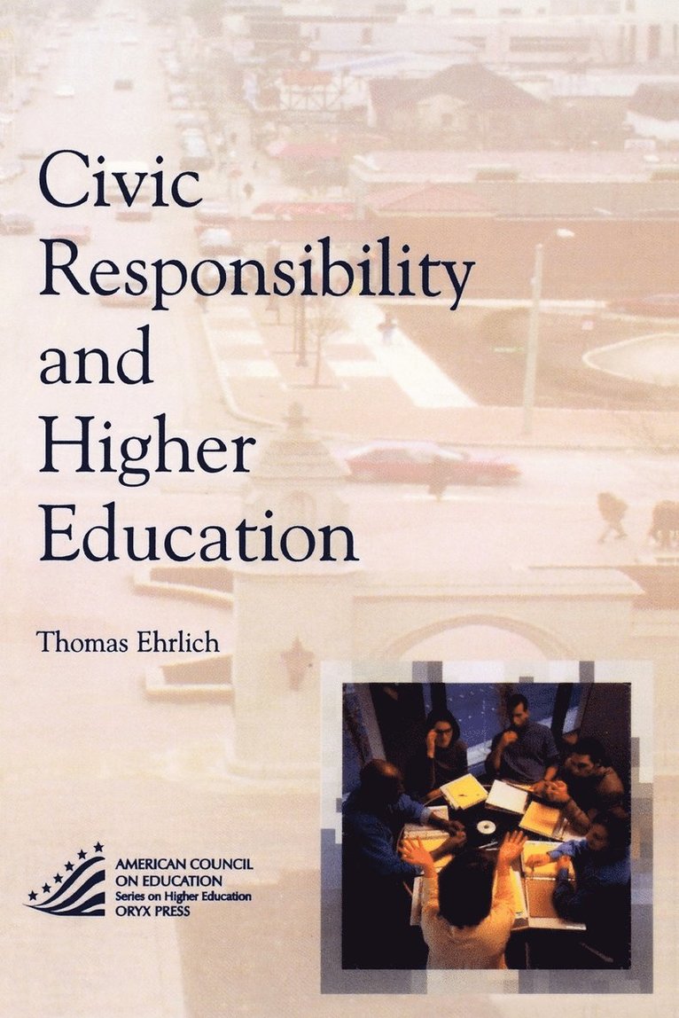 Civic Responsibility and Higher Education