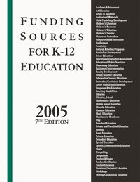 bokomslag Funding Sources for K12 Education 2005, 7th Edition