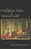 bokomslag The Complete Tales of Ketzia Gold