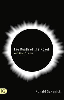 bokomslag The Death of the Novel and Other Stories