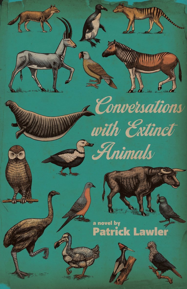 Patrick Lawler - Conversations with Extinct Animals, Häftad
