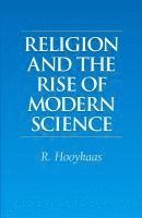 bokomslag Religion and the Rise of Modern Science