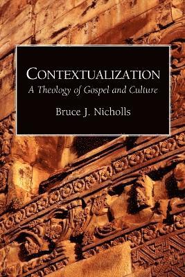 bokomslag Contextualization Theology of Gospel and Culture