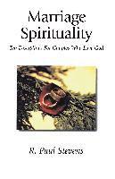 R. Paul Stevens - Marriage Spirituality, Häftad