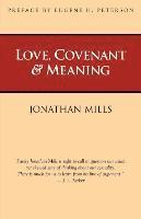 bokomslag Love, Covenant & Meaning