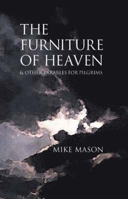 Mike Mason - Furniture of Heaven, Häftad