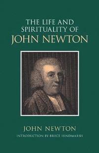 bokomslag The Life and Spirituality of John Newton