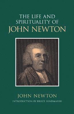 The Life and Spirituality of John Newton 1