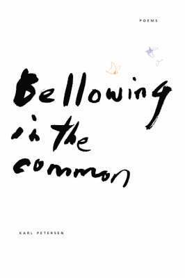 Karl Petersen, George McWhirter - Bellowing in the Common, Häftad