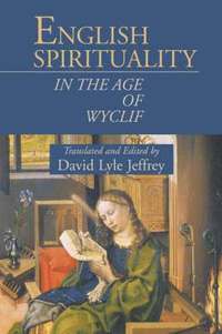 bokomslag English Spirituality in the Age of Wyclif