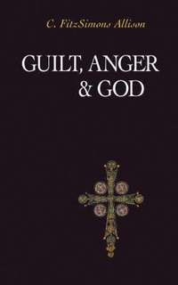 bokomslag Guilt, Anger, and God