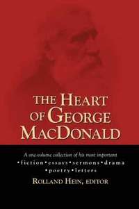 bokomslag The Heart of George MacDonald
