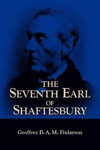 bokomslag Seventh Earl of Shaftesbury, 1801-1885