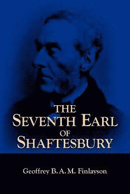 bokomslag Seventh Earl of Shaftesbury, 1801-1885