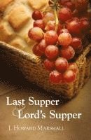 Last Supper and Lord's Supper