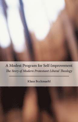 bokomslag A Modest Program for Self-Improvement