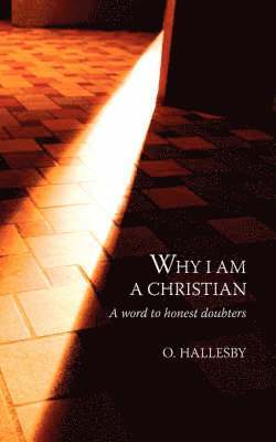 Why I am a Christian 1