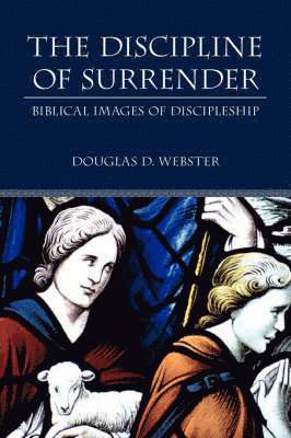 The Discipline of Surrender 1