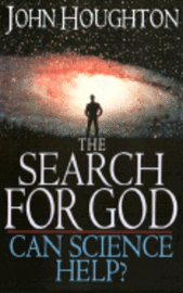 bokomslag The Search for God: Can Science Help?