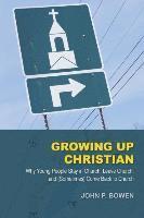 bokomslag Growing Up Christian