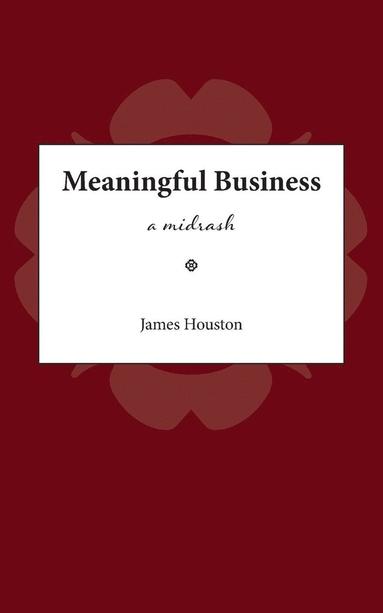 bokomslag Meaningful Business