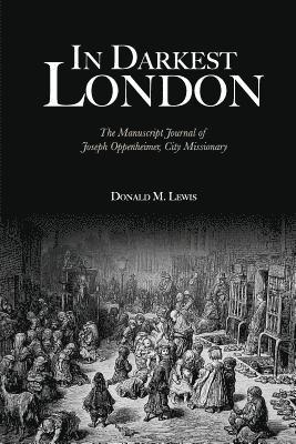Donald M Lewis, Donald M. Lewis - In Darkest London, Häftad