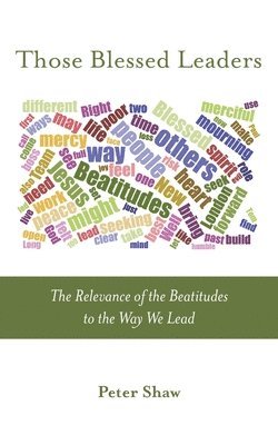 Peter Shaw - Those Blessed Leaders, Häftad