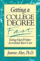 Joanne Aber, Aber - Getting a College Degree Fast, Häftad