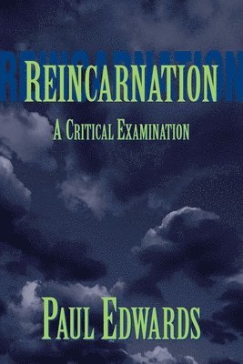 Paul Edwards - Reincarnation, Inbunden