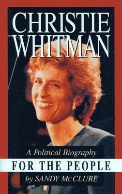 bokomslag Christie Whitman for the People