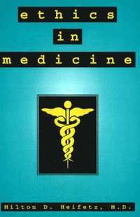 bokomslag Ethics in Medicine
