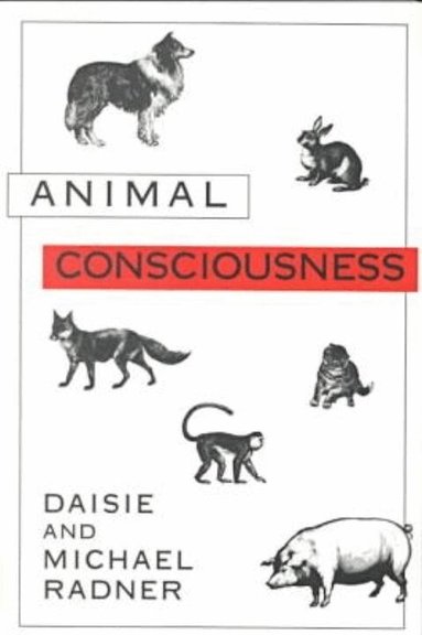 Daisie Radner, Michael Radner - Animal Consciousness, Häftad