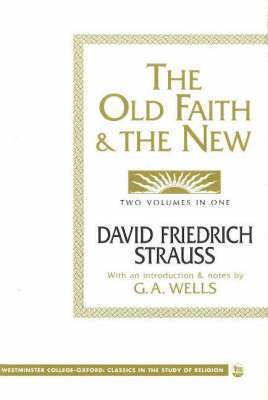 The Old Faith and the New 1