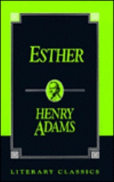 Henry Adams - Esther, Häftad