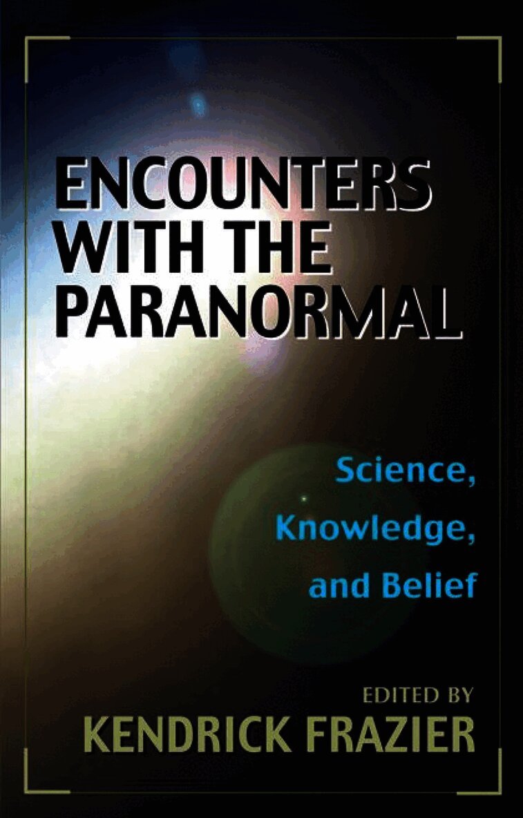 Encounters With the Paranormal