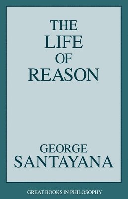 The Life of Reason 1