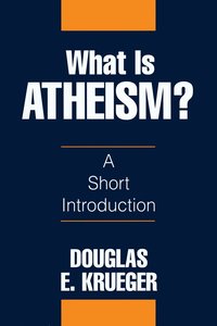 bokomslag What is Atheism?