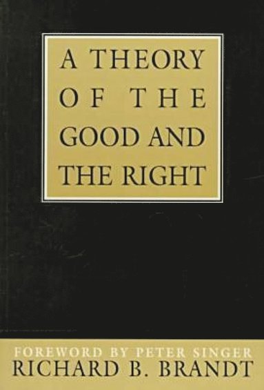 bokomslag Theory of the Good and the Right