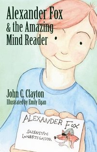 bokomslag Alexander Fox and the Amazing Mind Reader