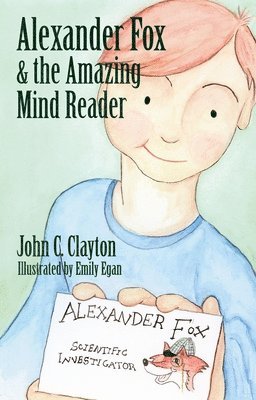 Alexander Fox and the Amazing Mind Reader 1